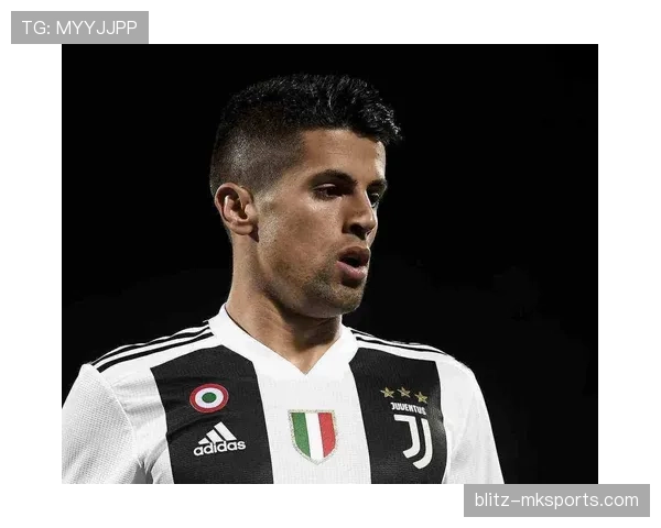 坎塞洛闪耀尤文图斯，全能后卫成球队竞争力新引擎